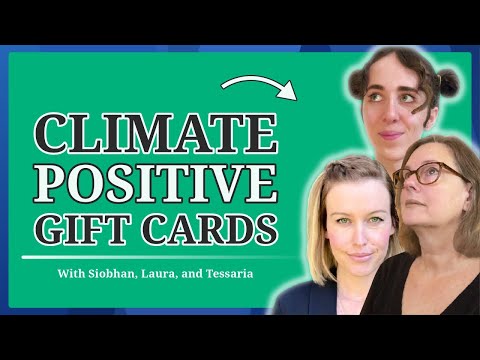 How to Make a Climate Impact With Gift Cards: Laura, Siobhan, and Tessaria from Thanks A Ton (#12)