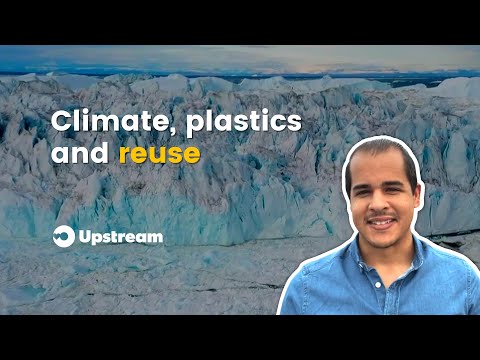 Climate, plastics and reuse