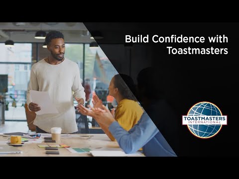Build Confidence with Toastmasters