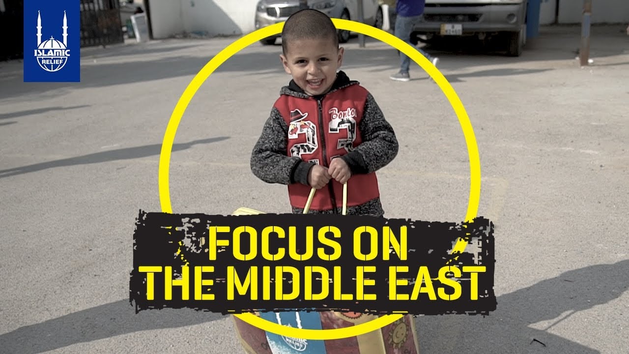 Focus on the Middle East - Islamic Relief USA