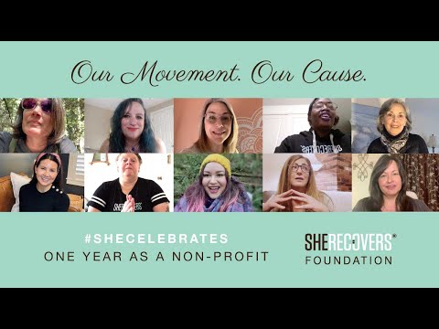 'Our Movement. Our Cause' SHE RECOVERS Foundation Celebrates One Year as a Non-Profit