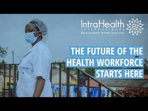 IntraHealth: The future of the health workforce starts here.