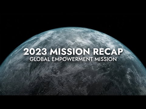 2023 Mission Recap | Global Empowerment Mission