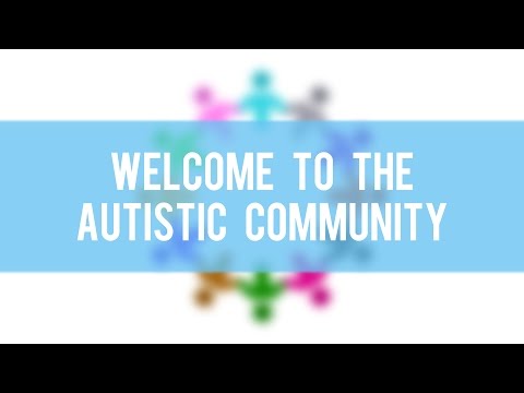 Welcome To The Autistic Community
