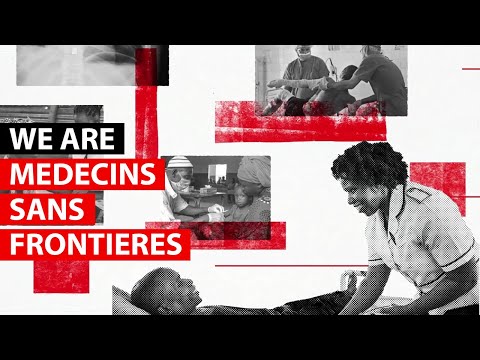 We are Médecins Sans Frontières