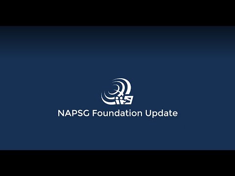 NAPSG Foundation Mission Update