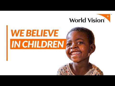 We believe in children (30 second version) | World Vision USA