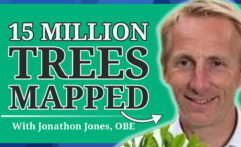 How Mapping Trees Increases Their Survival: Jonathon Jones, OBE from tremap (#8)