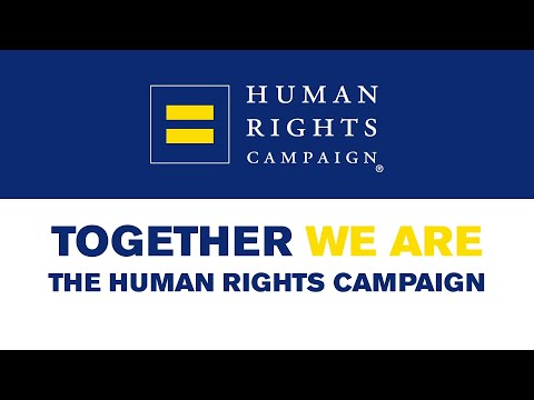 Together We Are The Human Rights Campaign