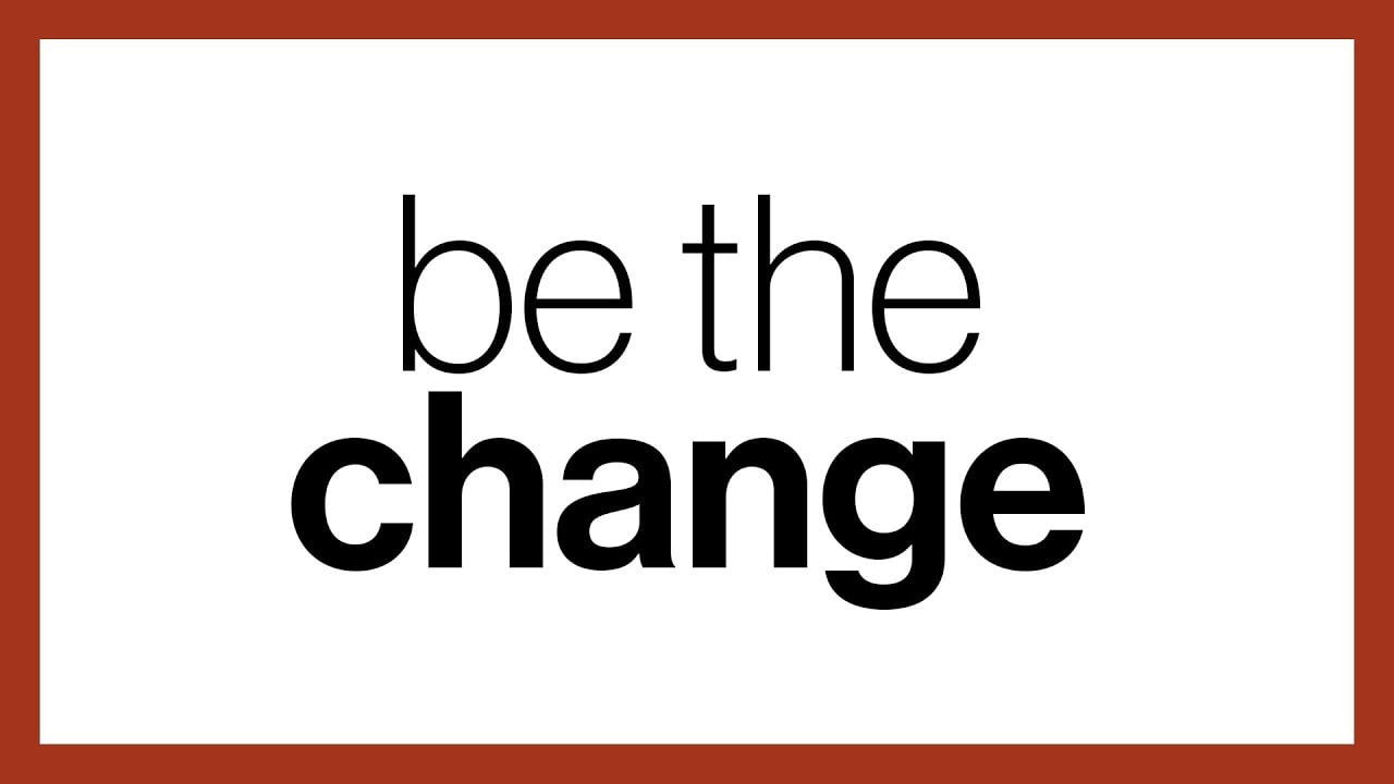 Be the change with Habitat for Humanity