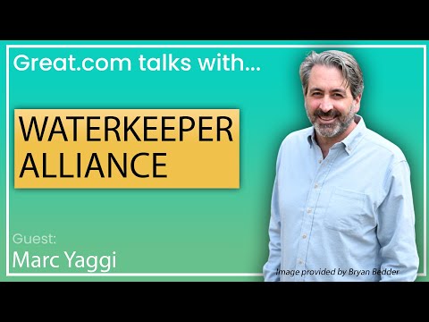 #229 Waterkeeper Alliance Interview - Fighting to Keep Our Water Sources Clean, Safe and Secure