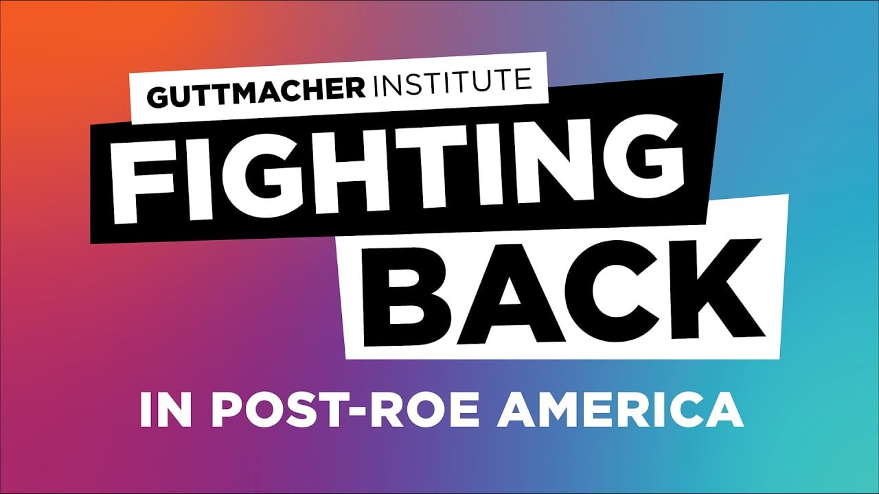 Guttmacher is Fighting Back with Evidence for Impact