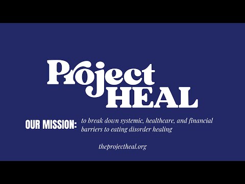 Project HEAL: Breaking Down Barriers to Eating Disorder Healing